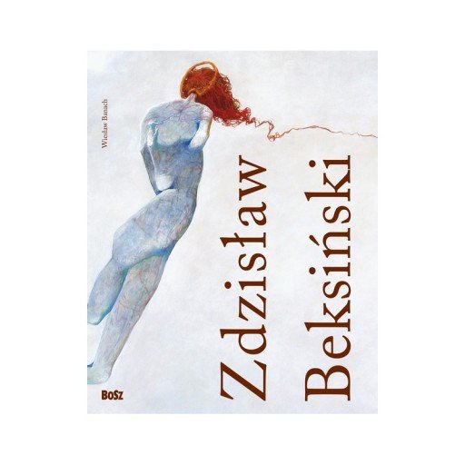 Zdzisław Beksiński 1929–2005