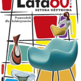 Lata 60. XX wieku . Sztuka użytkowa