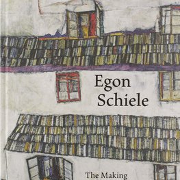 Egon Schiele: The Making of a Collection