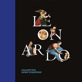 Leonardo Malarstwo Nowe spojrzenie