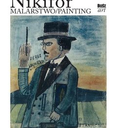 Nikifor. Malarstwo