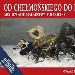 Od chełmońskiego do kantora malarze młodej polski